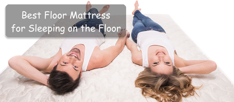 best mattresses for floor sleeping