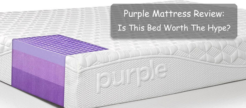 Purple Mattress Review 2020 Is This Bed Worth The Hype