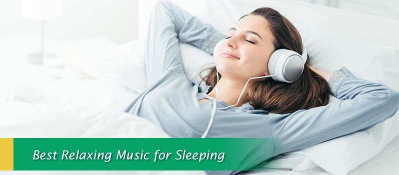 Best Relaxing Music for Sleeping