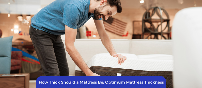 Optimum Mattress Thickness Optimum Mattress Thickness