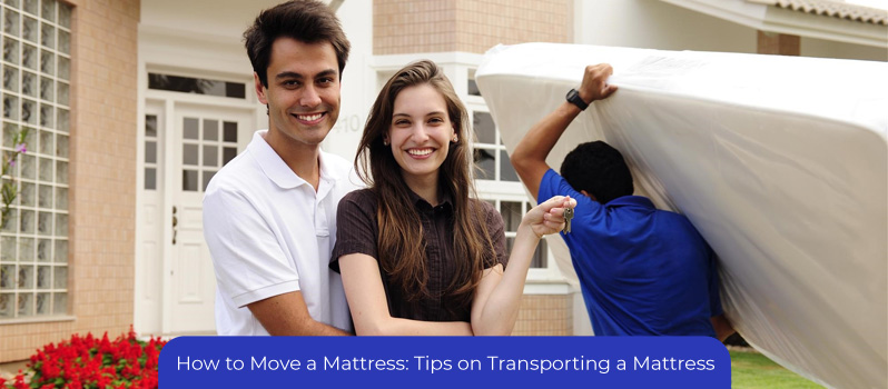 How to Move a Mattress How to Move a Mattress