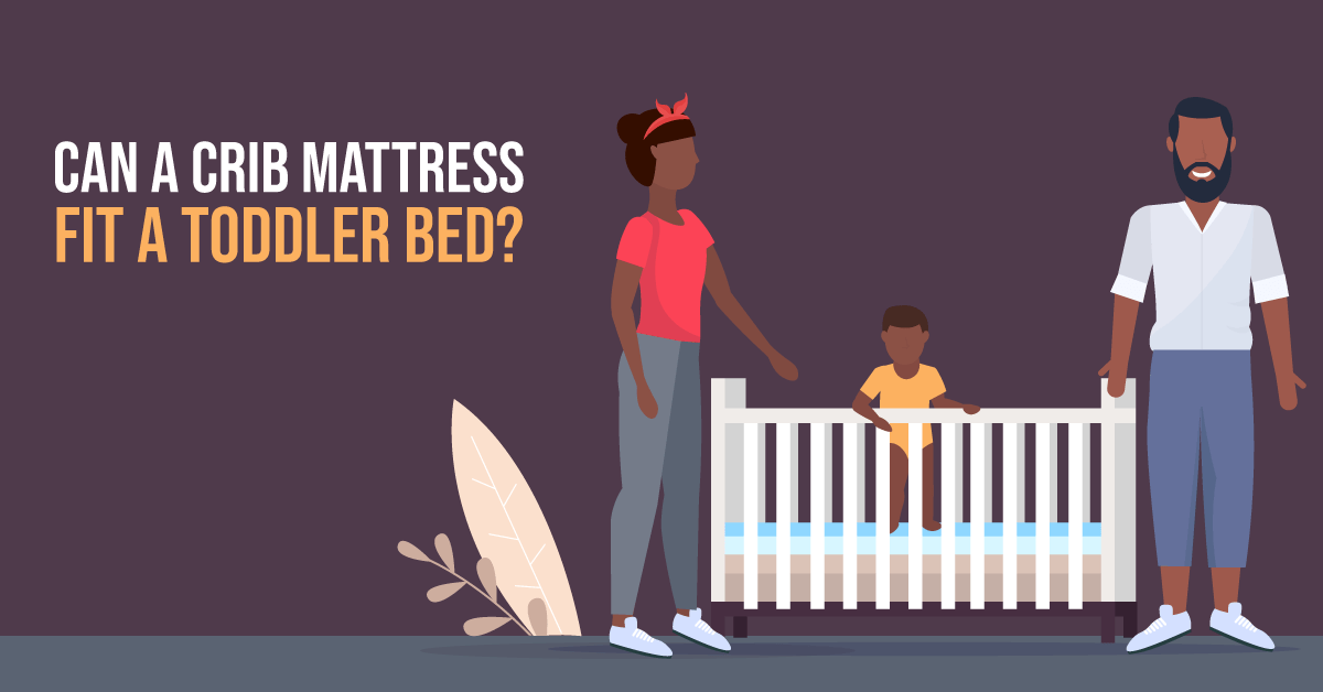 can crib mattress fit toddler bed
